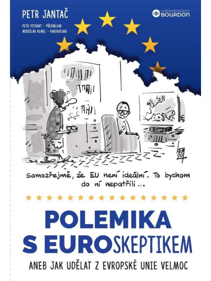 Polemika s eurokeptikem aneb Jak udělat z Evropské unie velmoc