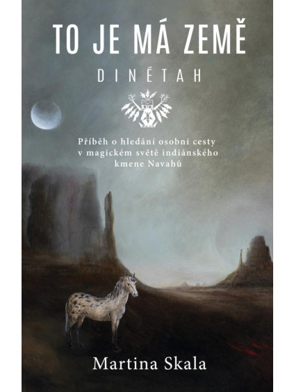 To je má země - Dinétah