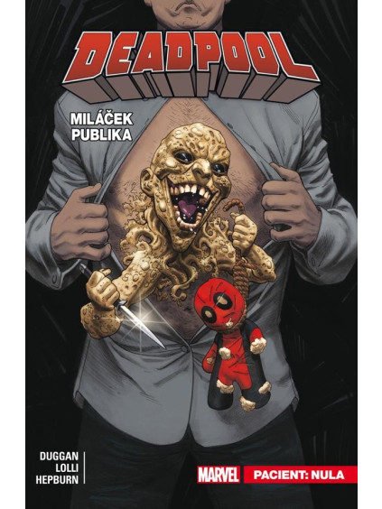 Deadpool, miláček publika 5 - Pacient: Nula