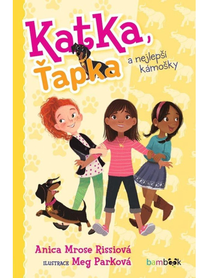 Katka, Ťapka a nejlepší kámošky