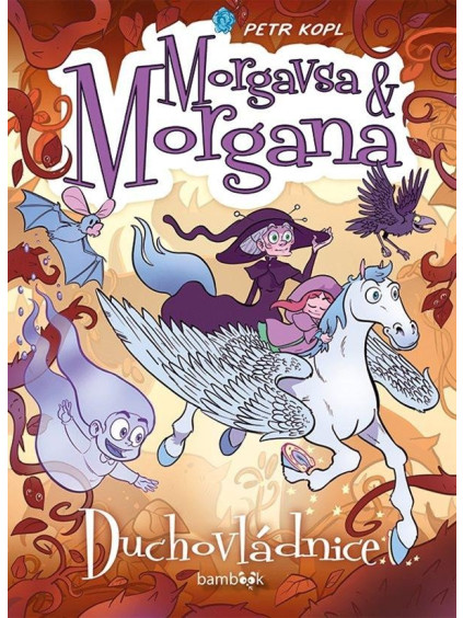 Morgavsa a Morgana - Duchovládnice