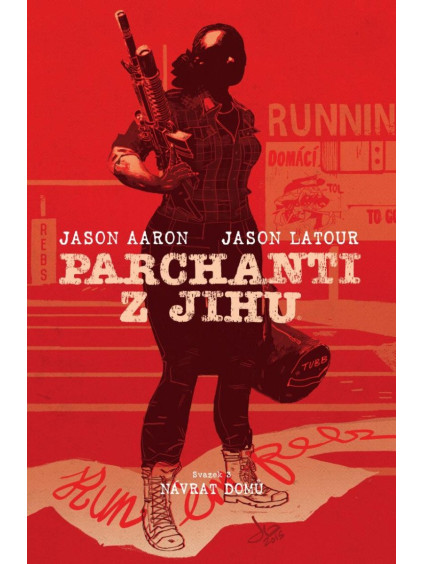 Parchanti z jihu 3 - Návrat domů