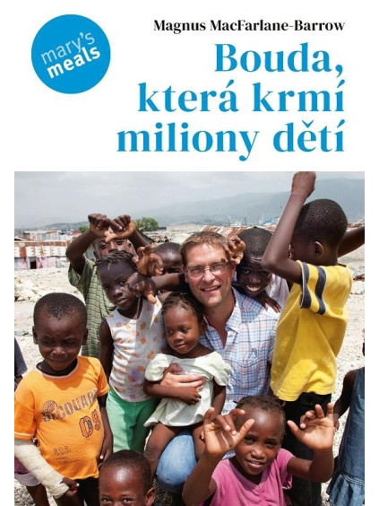 Bouda, která krmí milion dětí
