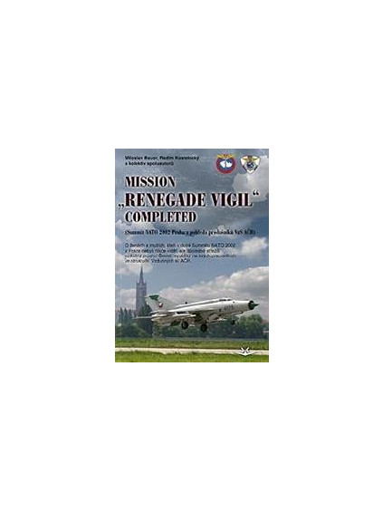 MISSION Renegade Vigil Completed