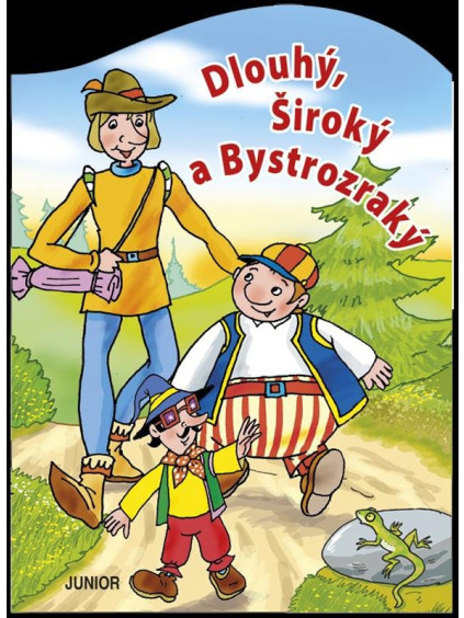 Dlouhý, Široký a Bystrozraký