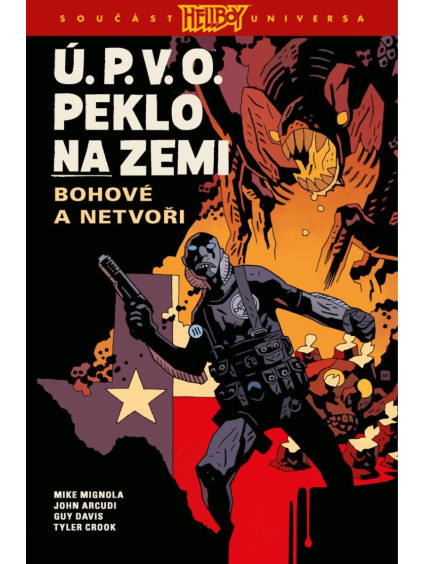 Ú.P.V.O. Peklo na zemi 2 - Bohové a netvoři