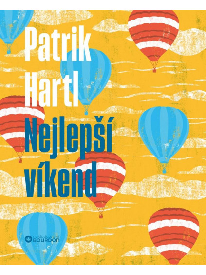 Nejlepší víkend / Dárkové ilustrované vydání