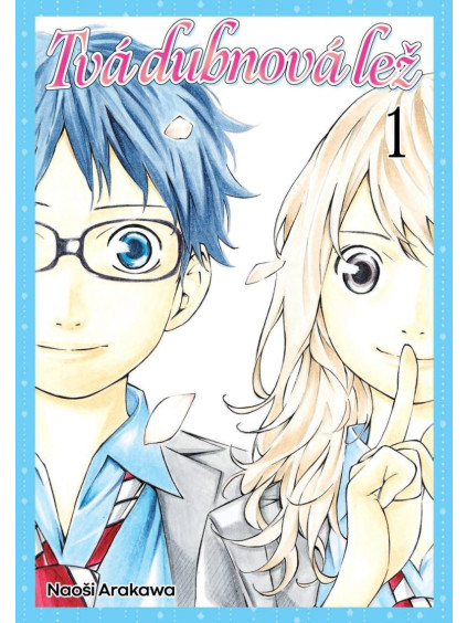 Tvá dubnová lež 1