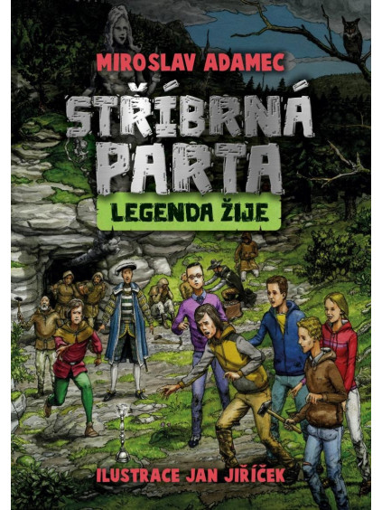 Stříbrná parta - Legenda žije