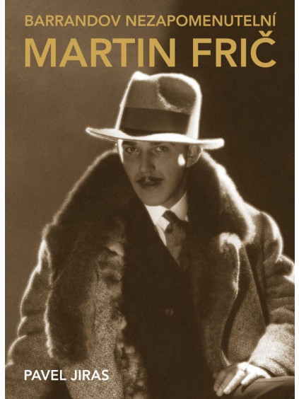 Barrandov nezapomenutelní: Martin Frič
