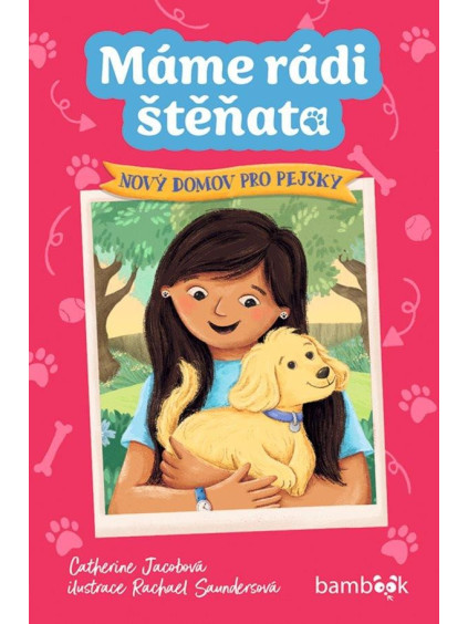 Máme rádi štěňata - Nový domov pro pejsky