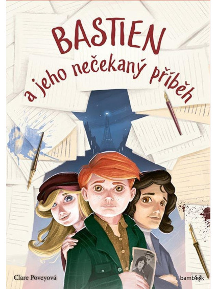 Bastien a jeho nečekaný příběh