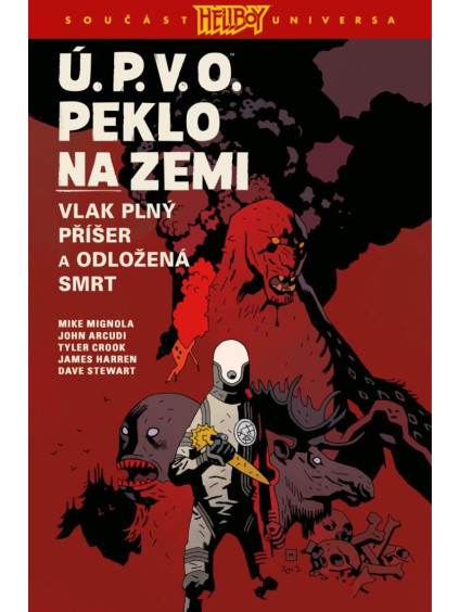 Ú.P.V.O. Peklo na zemi 4 - Vlak plný příšer a Odložená smrt