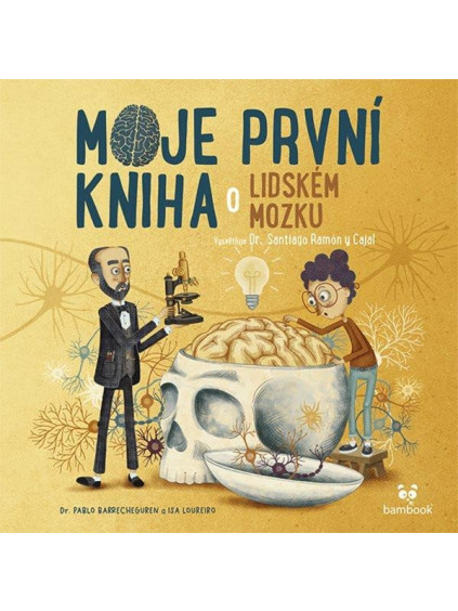 Moje první kniha o lidském mozku
