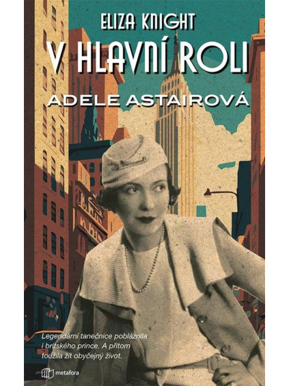 V hlavní roli Adele Astairová