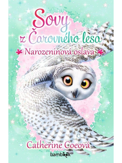 Sovy z Čarovného lesa 3 - Narozeninová oslava