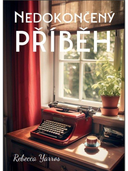 Nedokončený příběh