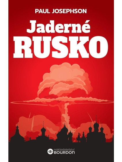 Jaderné Rusko