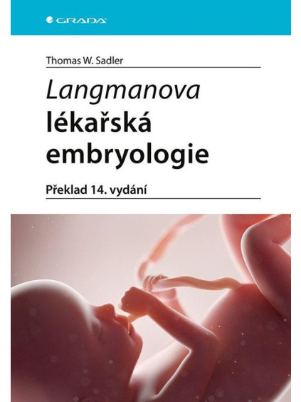 Langmanova lékařská embryologie (překlad 14. vydání)