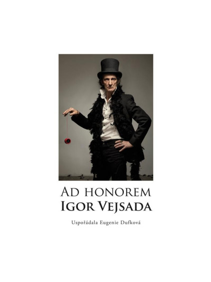 Ad Honorem: Igor Vejsada