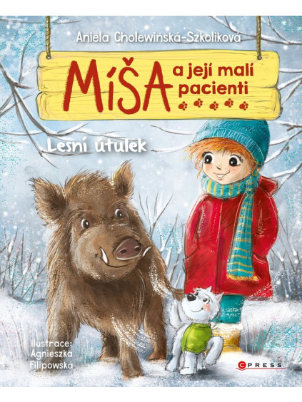 Míša a její malí pacienti: Lesní útulek