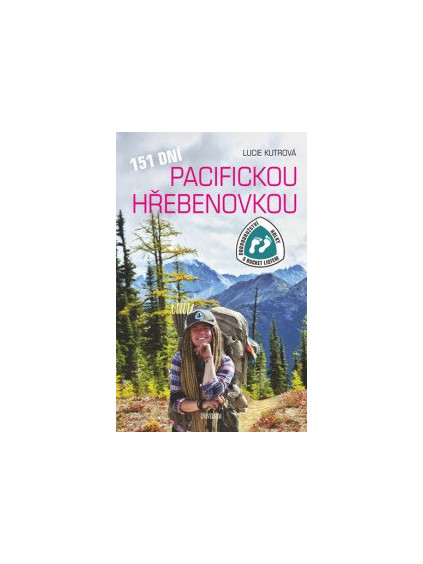151 dní Pacifickou hřebenovkou - Dobrodružství Holky s bucket listem