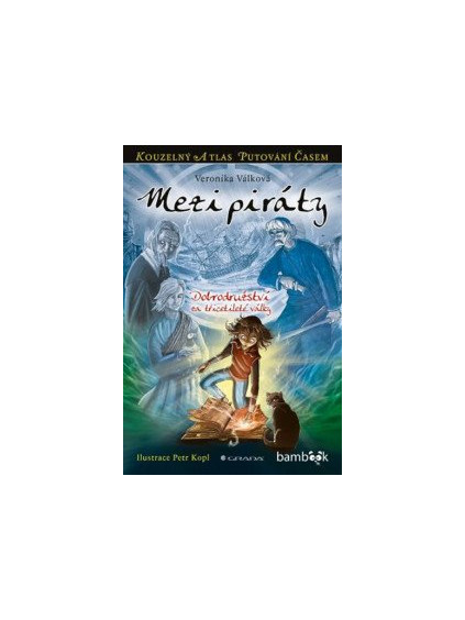 Mezi piráty - Dobrodružství za třicetileté války