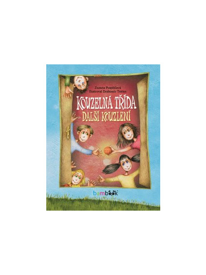 Kouzelná třída - Další kouzlení