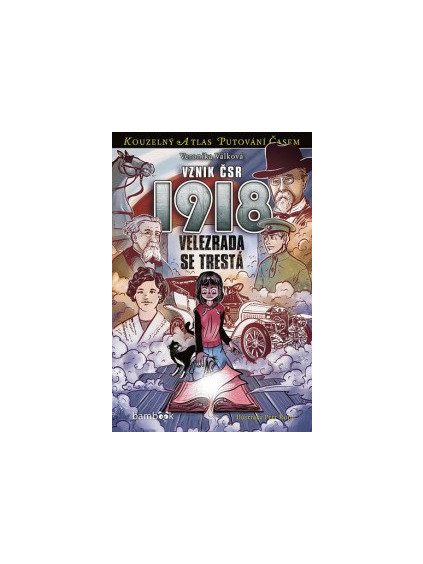 Vznik ČSR 1918 - Velezrada se trestá