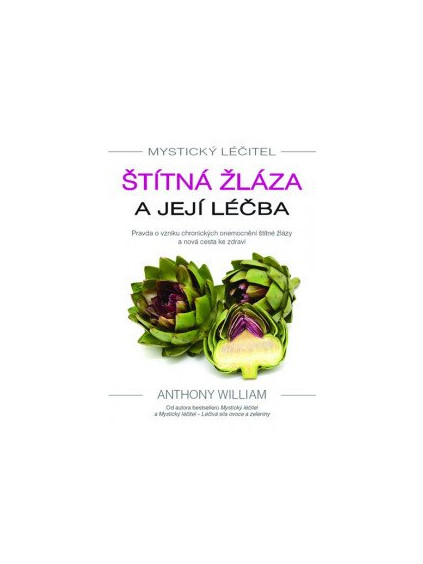 Mystický léčitel - Štítná žláza a její léčba