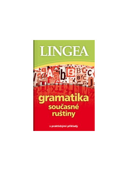 Gramatika současné ruštiny s praktickými příklady