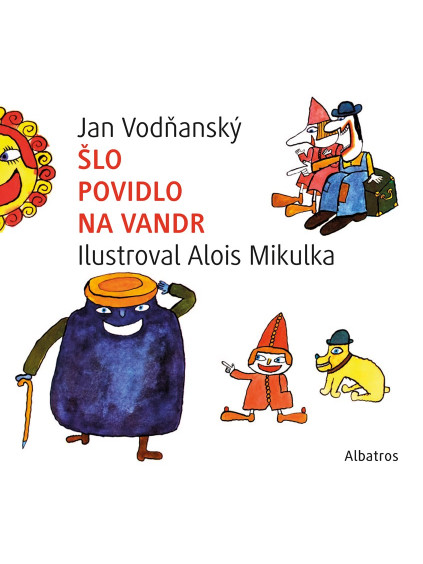 Šlo povidlo na vandr