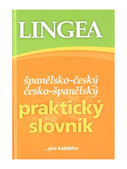 Španělsko-český, česko-španělský praktický slovník ...pro každého