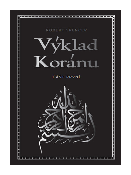 Výklad Koránu - Část první