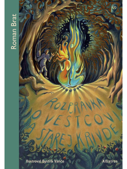 Rozprávka o veštcovi a starej krivde