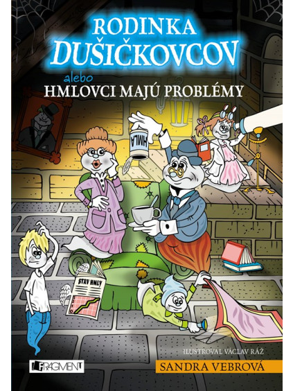 Rodinka Dušičkovcov alebo Hmlovci majú problémy