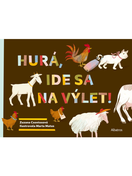 Hurá, ide sa na výlet!