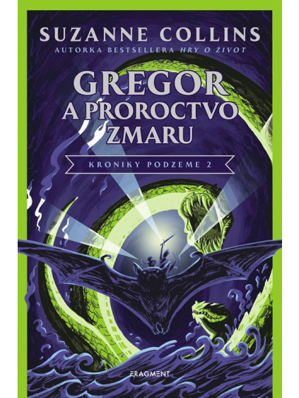 Gregor a Proroctvo zmaru