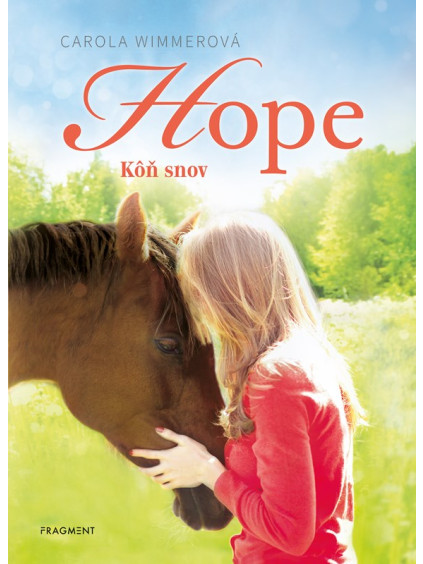 Hope 2: Kôň snov