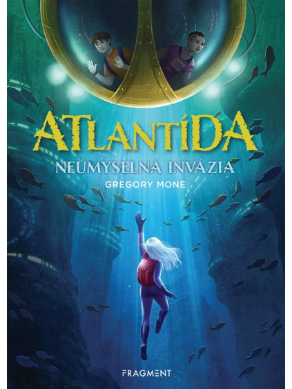 Atlantída - Neúmyselná invázia