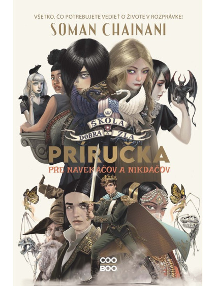 Škola dobra a zla: Príručka pre navekáčov a nikdáčov