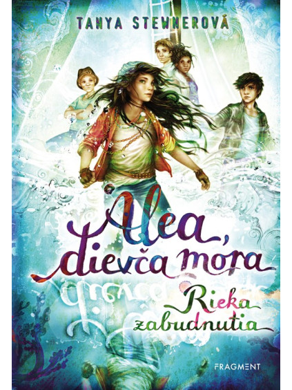 Alea, dievča mora 6 – Rieka zabudnutia