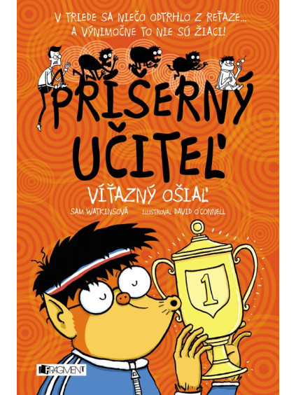 Príšerný učiteľ - Víťazný ošiaľ