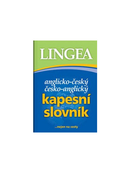 Anglicko-český, česko-anglický kapesní slovník...nejen na cesty