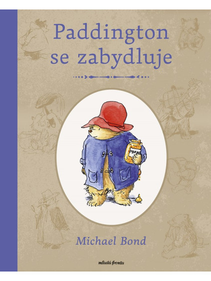 Paddington se zabydluje