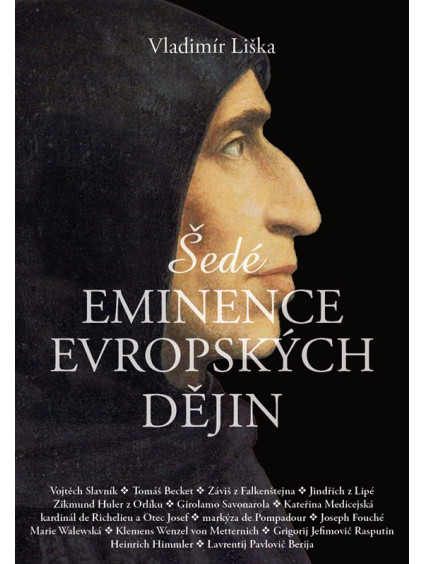 Šedé eminence evropských dějin