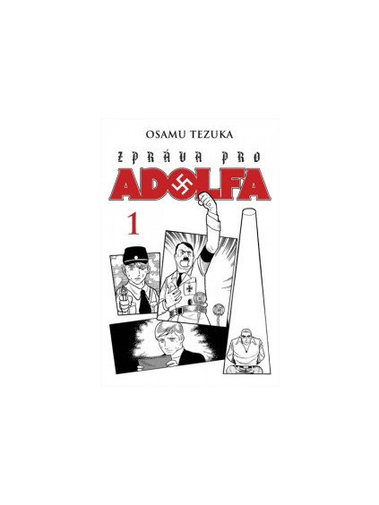 Zpráva pro Adolfa 1