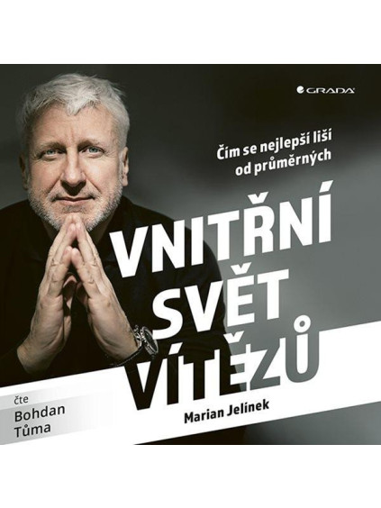 Vnitřní svět vítězů - Čím se nejlepší liší od průměrných - CDmp3 (Čte Bohdan Tůma)