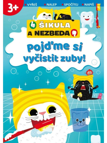 Pojďme si vyčistit zuby! -Šikula a Nezbeda