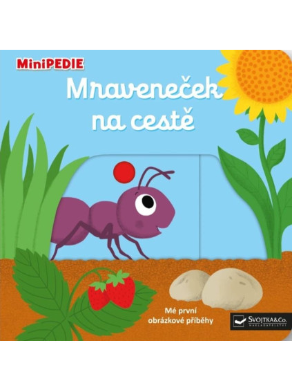 MiniPEDIE Mraveneček na cestě